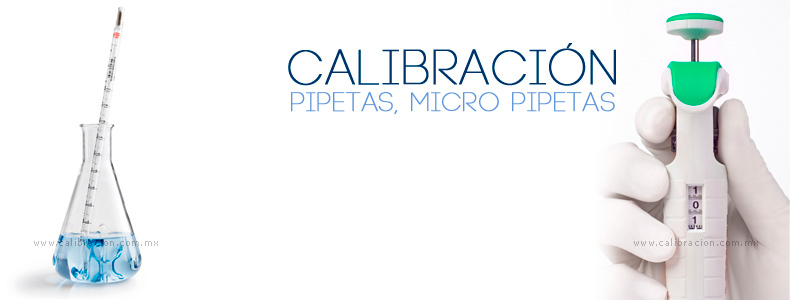 Calibración Pipetas y MicroPipetas Metrologia